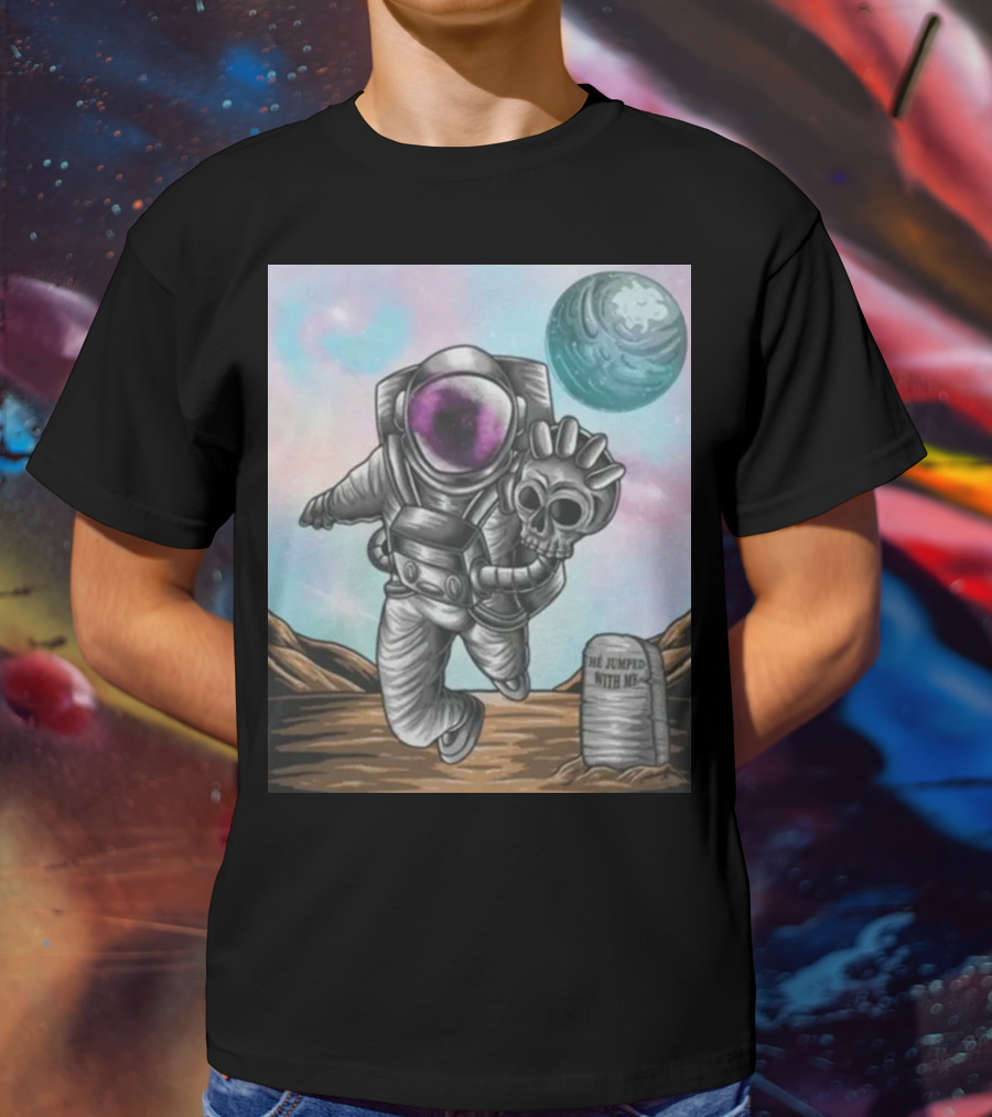 Slim Reaper Essential Youth Astronaut Skull Moon Tombstone He Jumped With Me T-Shirt