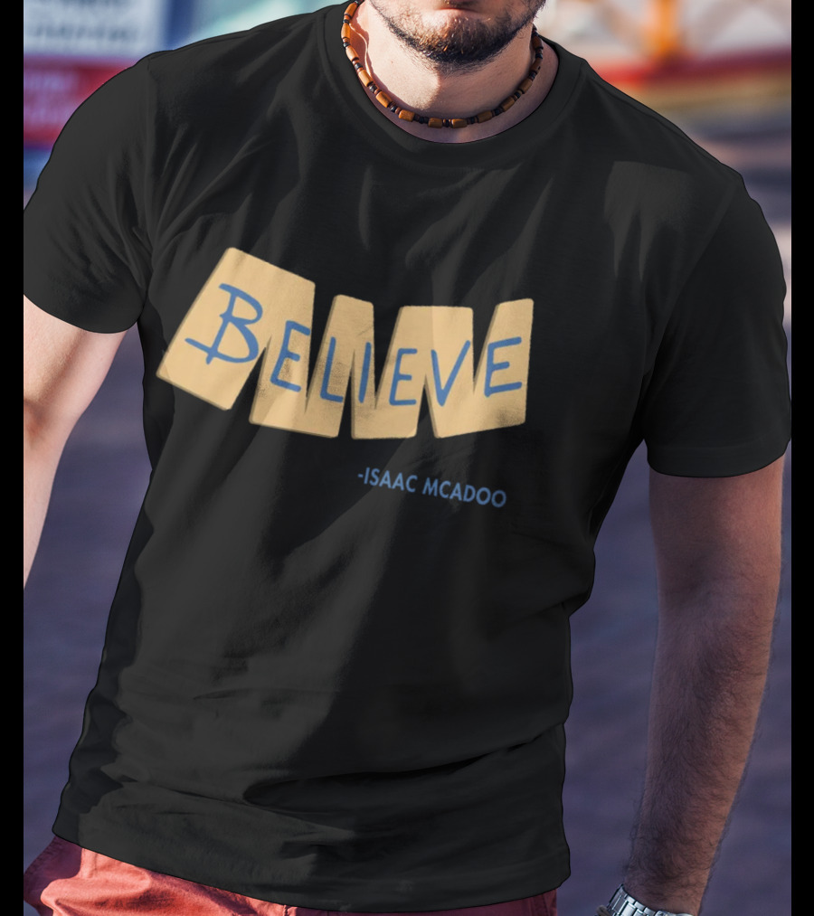 Ted Lasso Season 3 Believe Isaac McAdoo T-Shirt