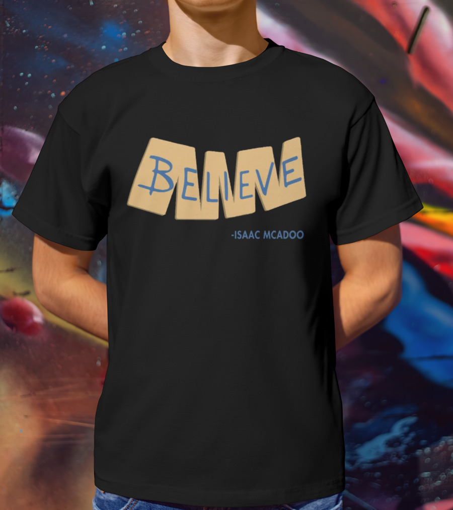 Ted Lasso Season 3 Believe Isaac McAdoo T-Shirt