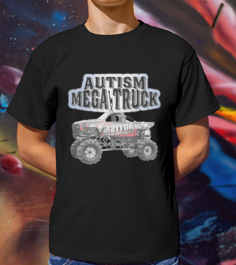 AUTISM MEGA TRUCK MONSTER TRUCK AUTISM AWARENESS T-Shirt