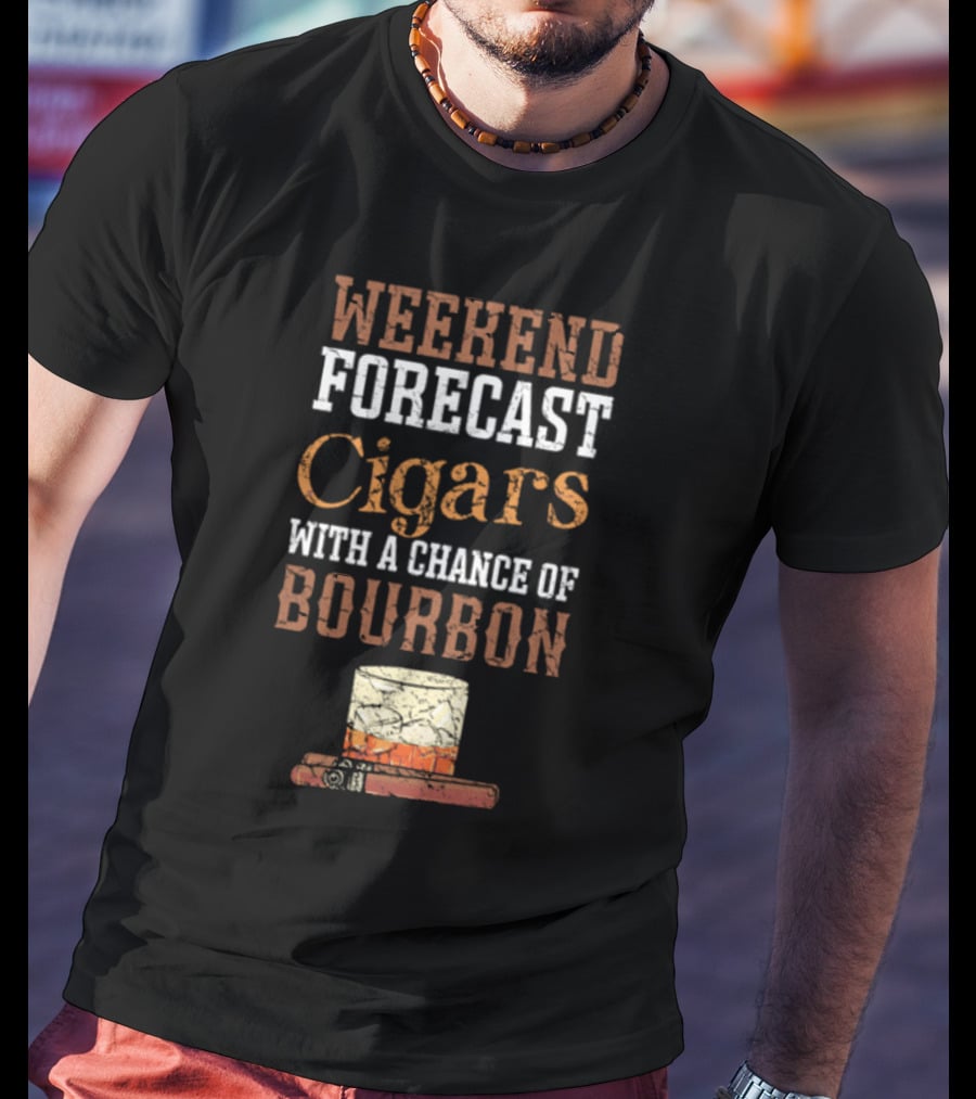 Weekend Forecast Cigars With A Chance Of Bourbon Glass And Cigar T-Shirt