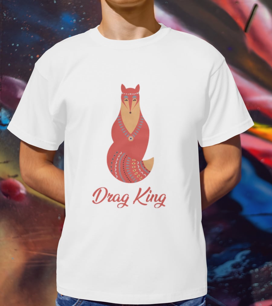 Drag King Fox T-Shirt