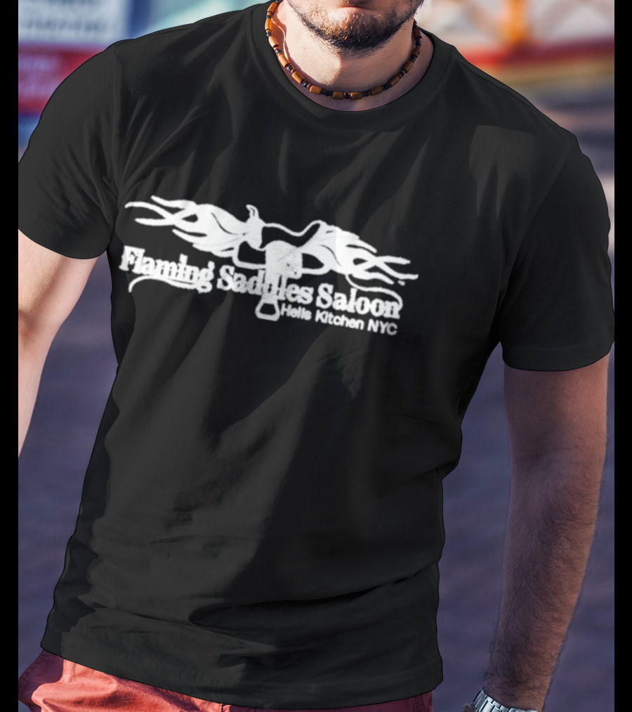Flaming Saddles Saloon Hell's Kitchen NYC T-Shirt