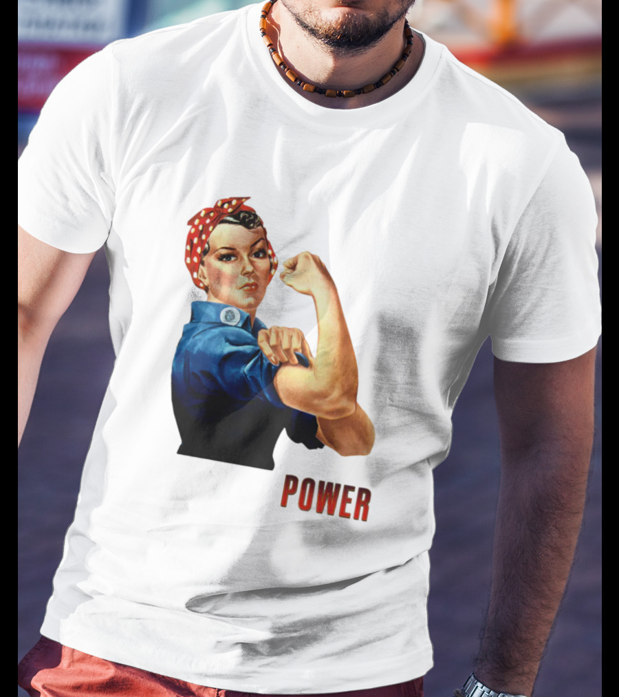 Rosie The Riveter Woman Power T-Shirt