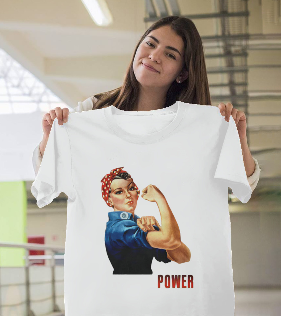 Rosie The Riveter Woman Power T-Shirt
