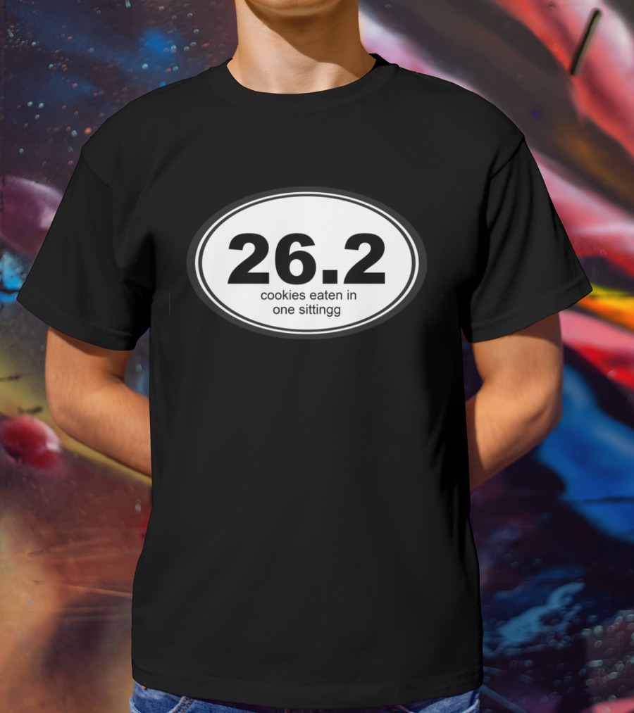26.2 Cookies Eaten In One Sittingg Oval Marathon Humor T-Shirt
