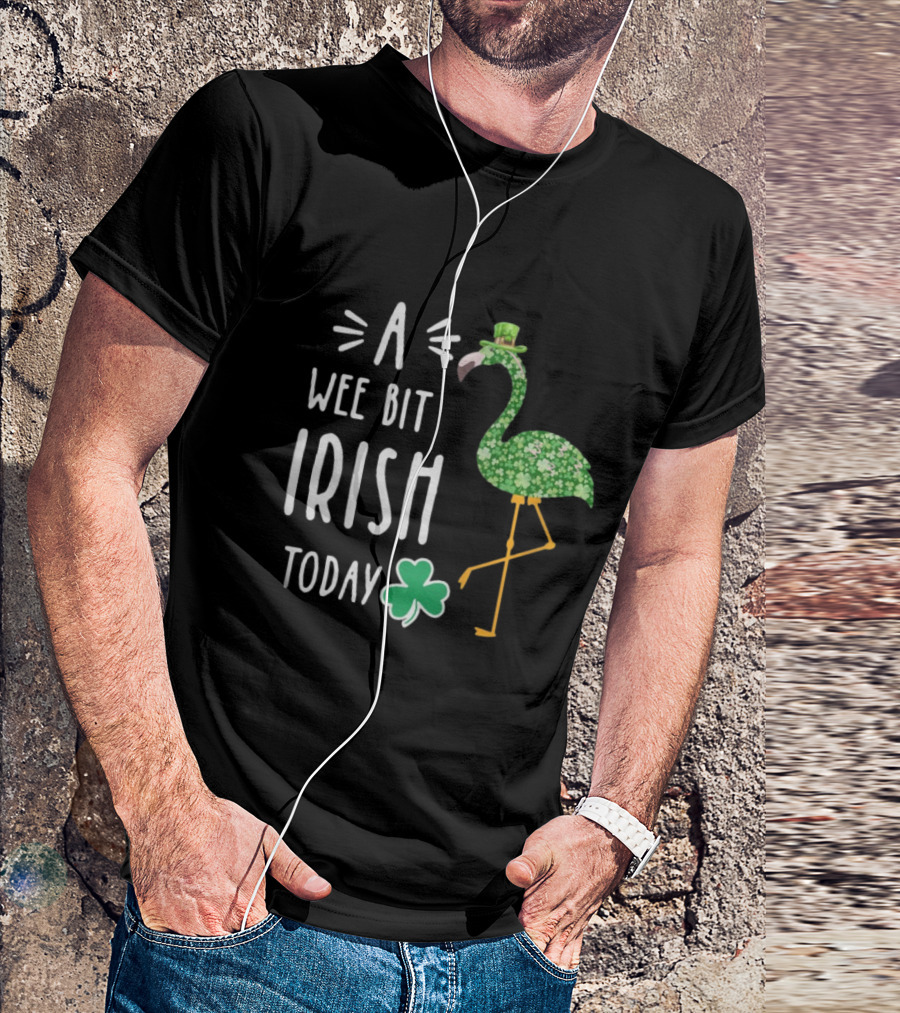 A Wee Bit Irish Today Flamingo Shamrock St Patrick’s Day T-Shirt