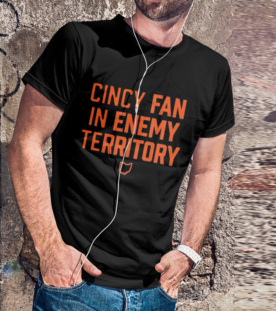 Cincy Fan In Enemy Territory Ohio Outline T-Shirt