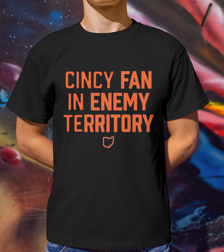Cincy Fan In Enemy Territory Ohio Outline T-Shirt