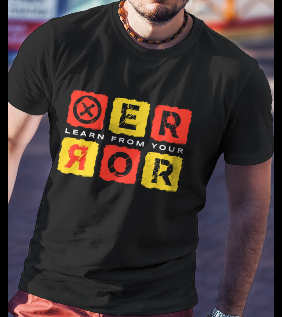 Learn From Your Error Red Yellow Grunge Typography Blocks T-Shirt