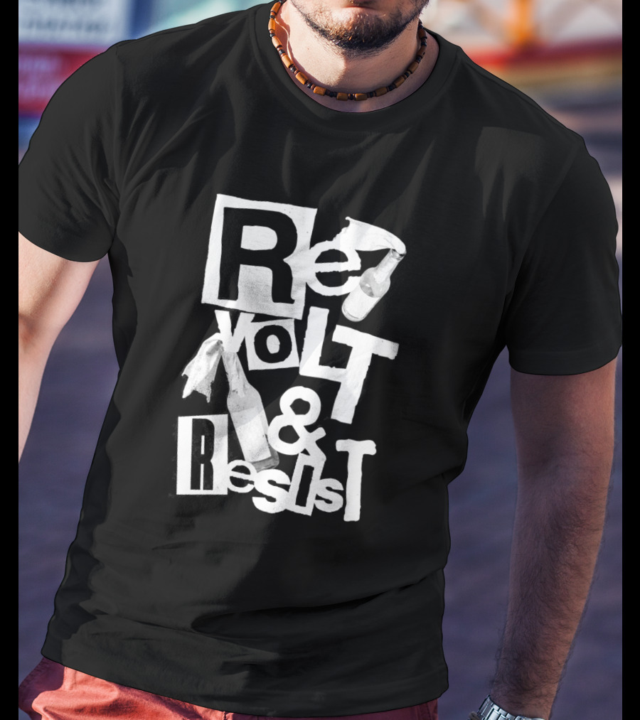 Revolt And Resist Bottles And Cloth T-Shirt