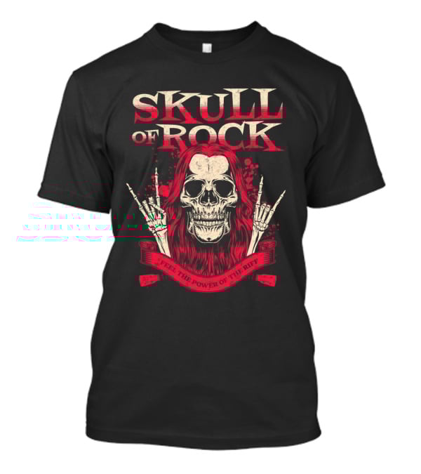 SKULL OF ROCK FEEL THE POWER OF THE RIFF T-Shirt