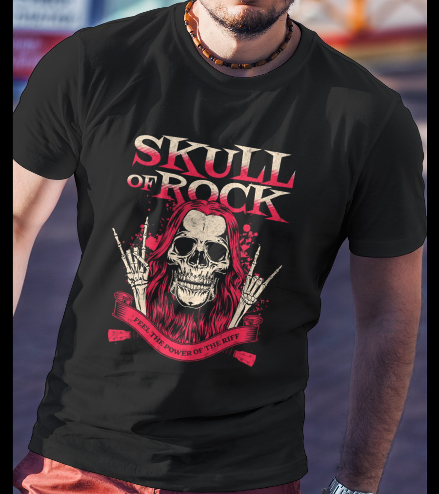 SKULL OF ROCK FEEL THE POWER OF THE RIFF T-Shirt