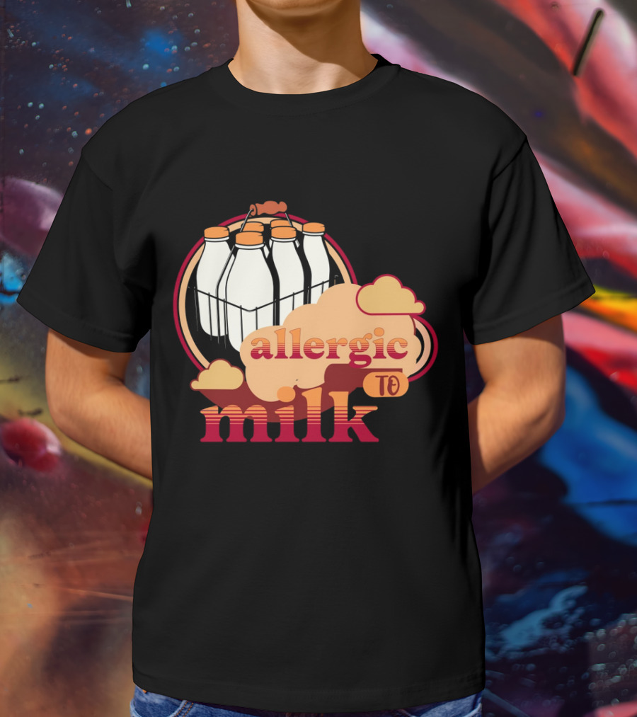 Allergic To Milk With Milk Bottles In T-Shirt