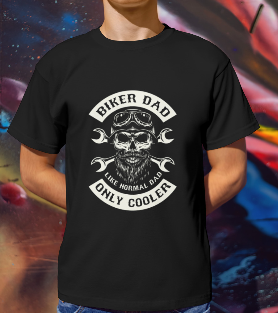 Biker Dad Like Normal Dad Only Cooler Skull With Wrenches And Goggles T-Shirt