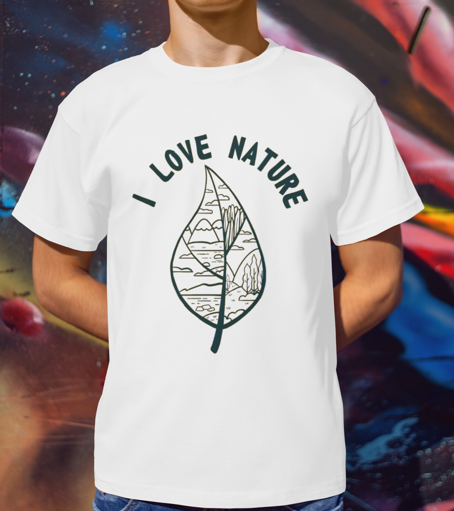I Love Nature Leaf With Mountains And Trees T-Shirt