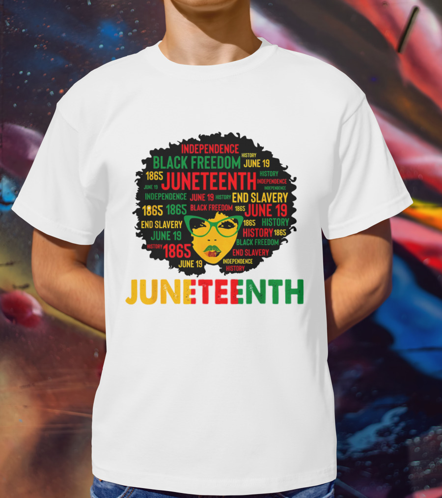 Juneteenth Independence Black Freedom End Slavery History June 19 1865 Afro Queen T-Shirt