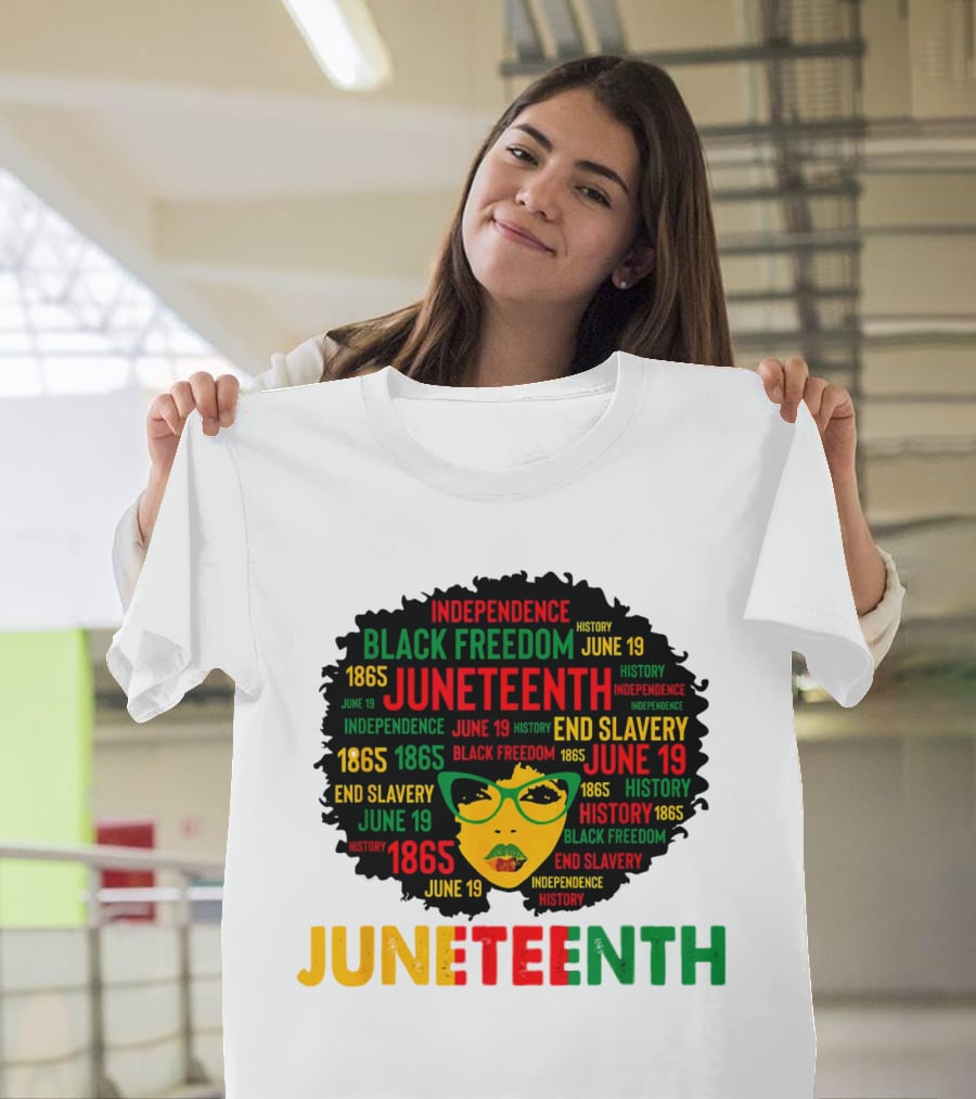 Juneteenth Independence Black Freedom End Slavery History June 19 1865 Afro Queen T-Shirt