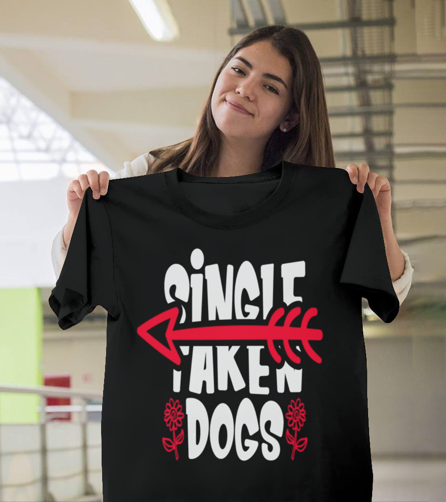 Single Taken Dogs Arrow Flowers T-Shirt
