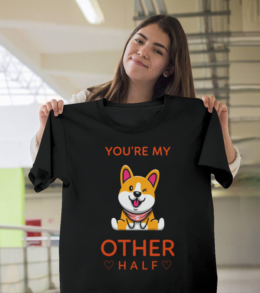 You're My Other Half Cute Pet Corgi Love Hearts T-Shirt