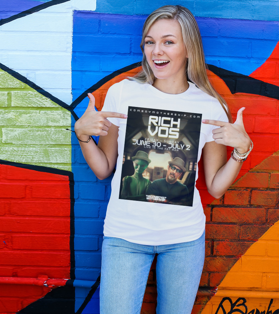 Rich Vos Comedy Mothership Live June 30 - July 2 Featuring Alien Fan Photo T-Shirt