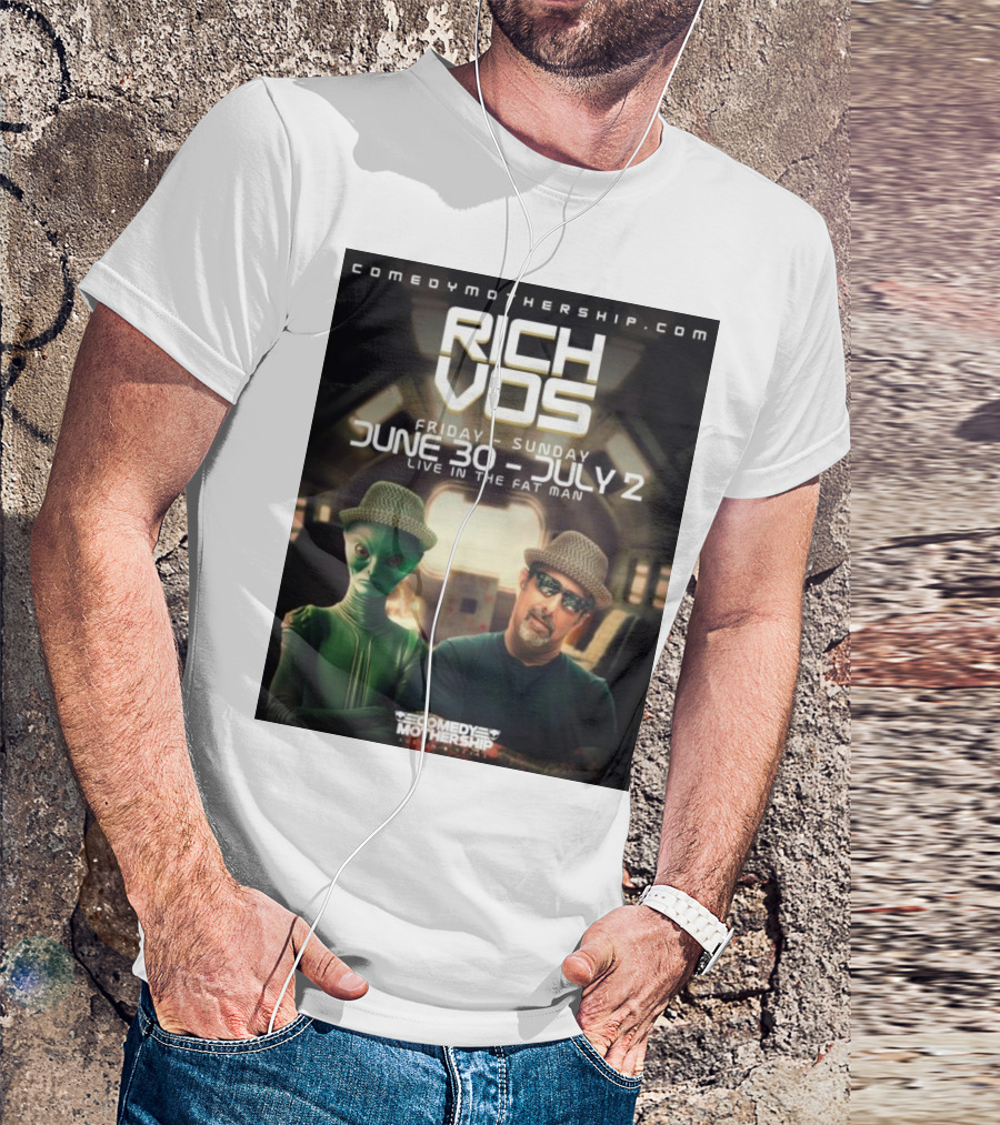 Rich Vos Comedy Mothership Live June 30 - July 2 Featuring Alien Fan Photo T-Shirt
