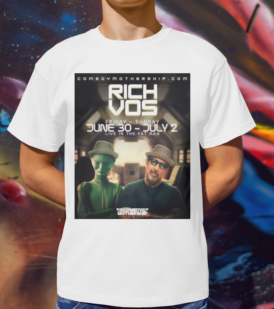 Rich Vos Comedy Mothership Live June 30 - July 2 Featuring Alien Fan Photo T-Shirt