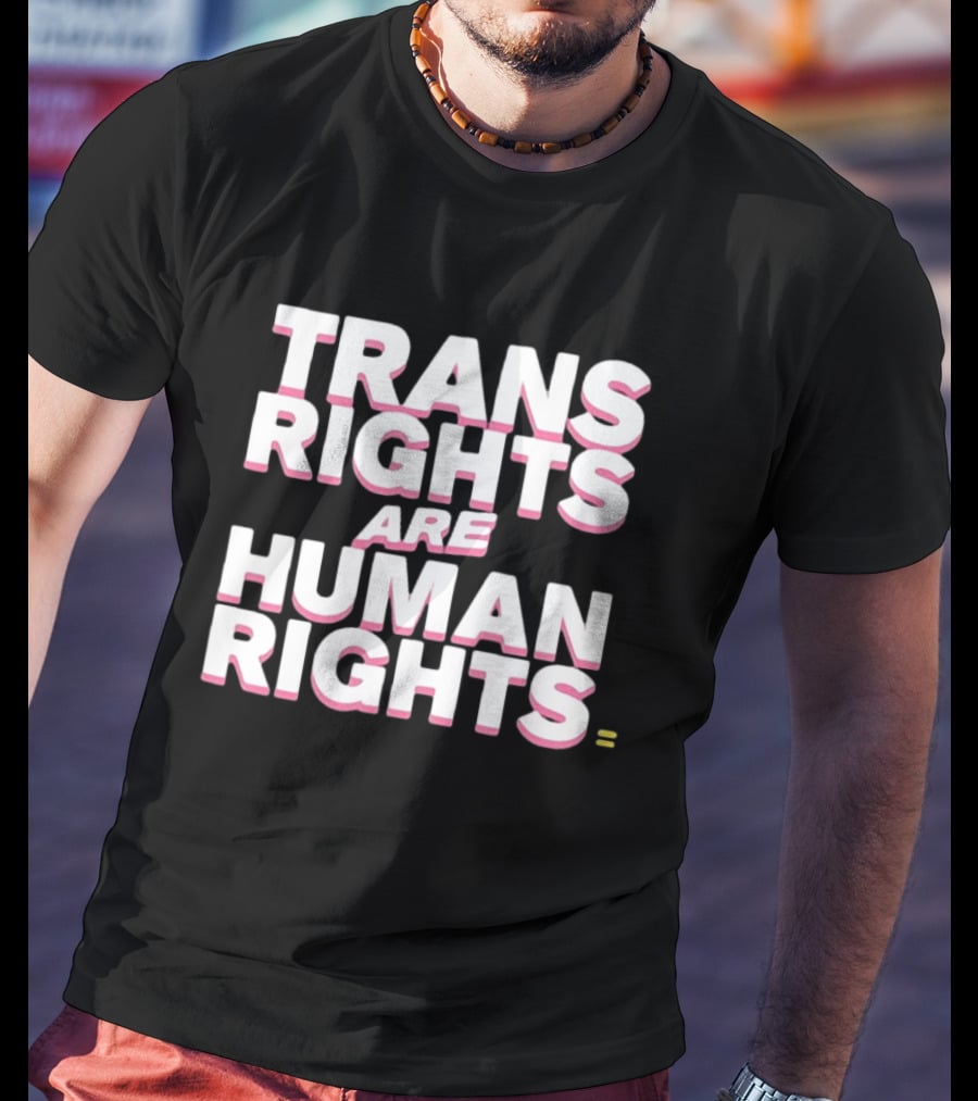 Washington DC Joe Locke Trans Rights Are Human Rights Equality T-Shirt