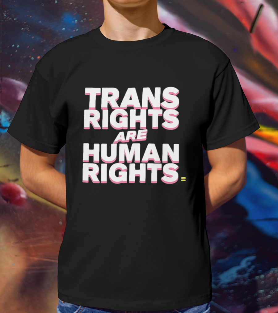 Washington DC Joe Locke Trans Rights Are Human Rights Equality T-Shirt
