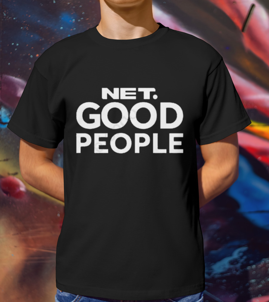 Net Good People New T-Shirt