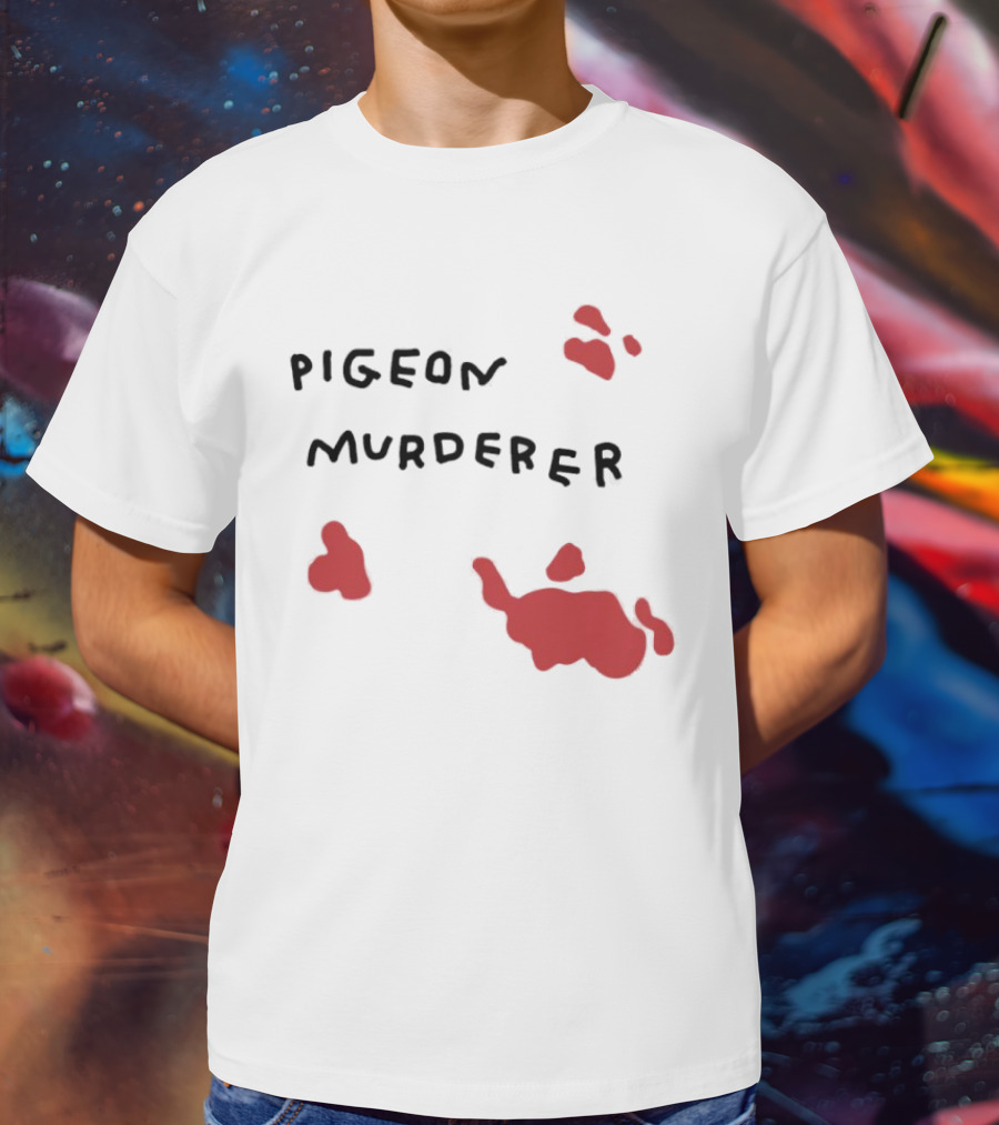Pigeon Murderer T-Shirt