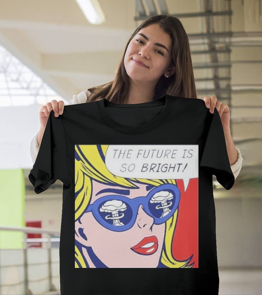 The Future Is So Bright Pop Art Comic Explosion Glasses T-Shirt