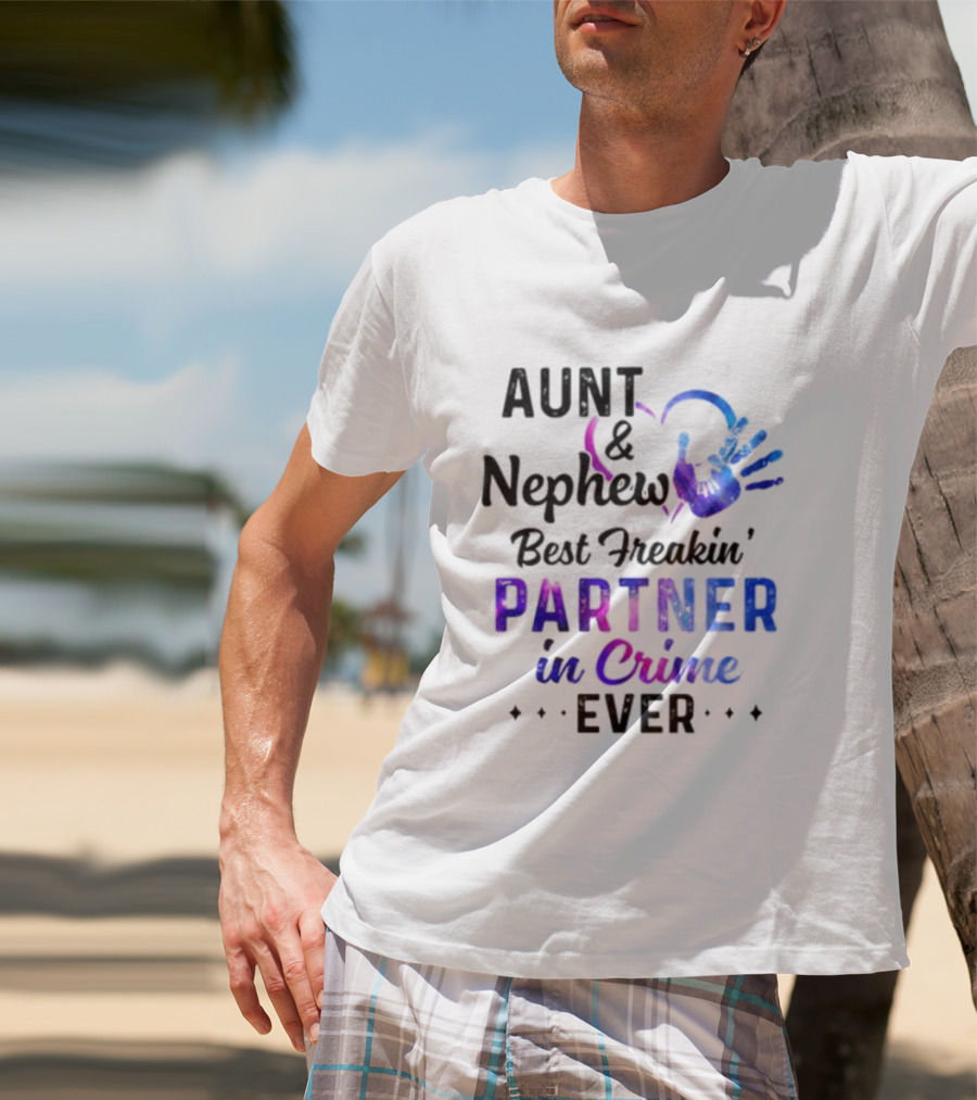 Aunt And Nephew Best Freakin’ Partner In Crime Ever Handprint Heart T-Shirt
