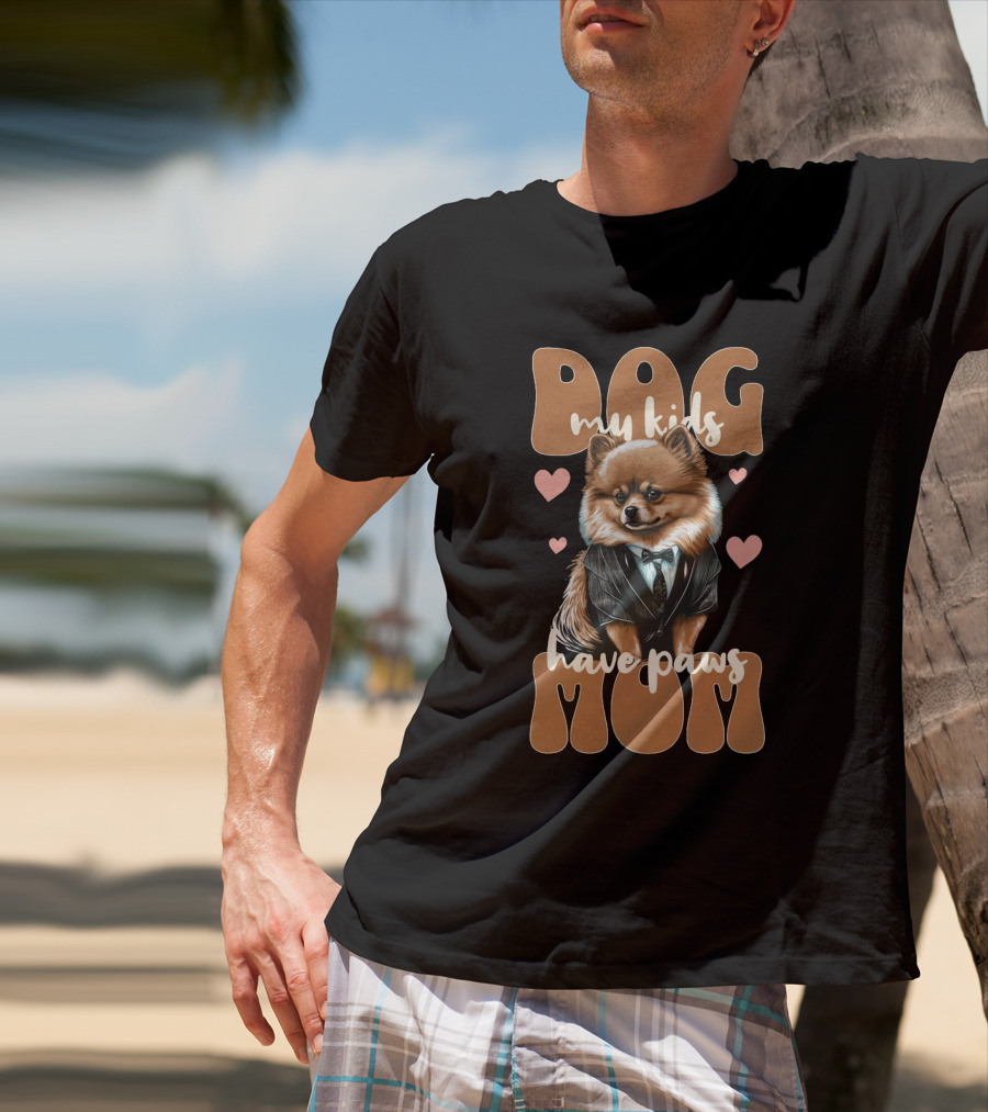 Dog Mom My Kids Have Paws T-Shirt