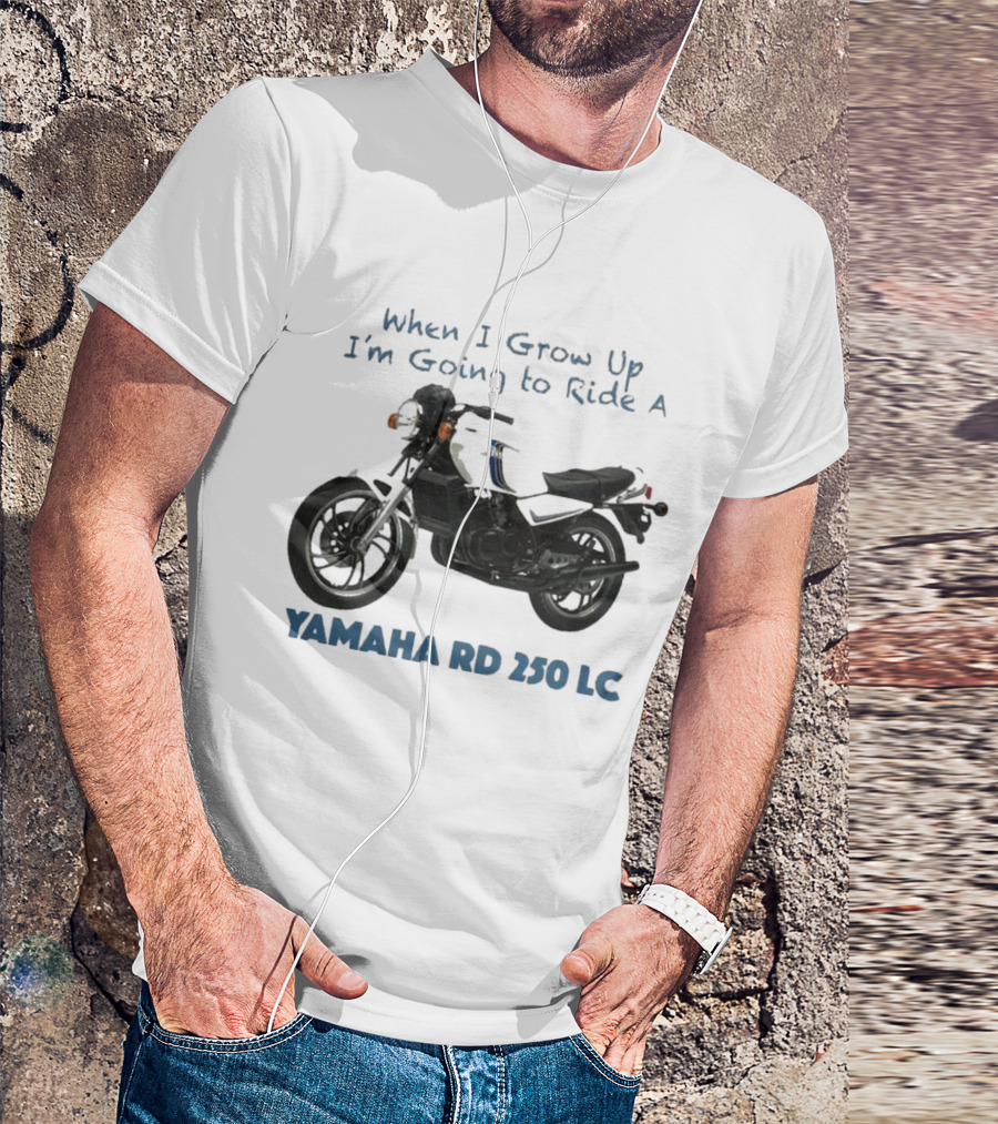 When I Grow Up I'm Going To Ride A Yamaha RD 350 LC T-Shirt