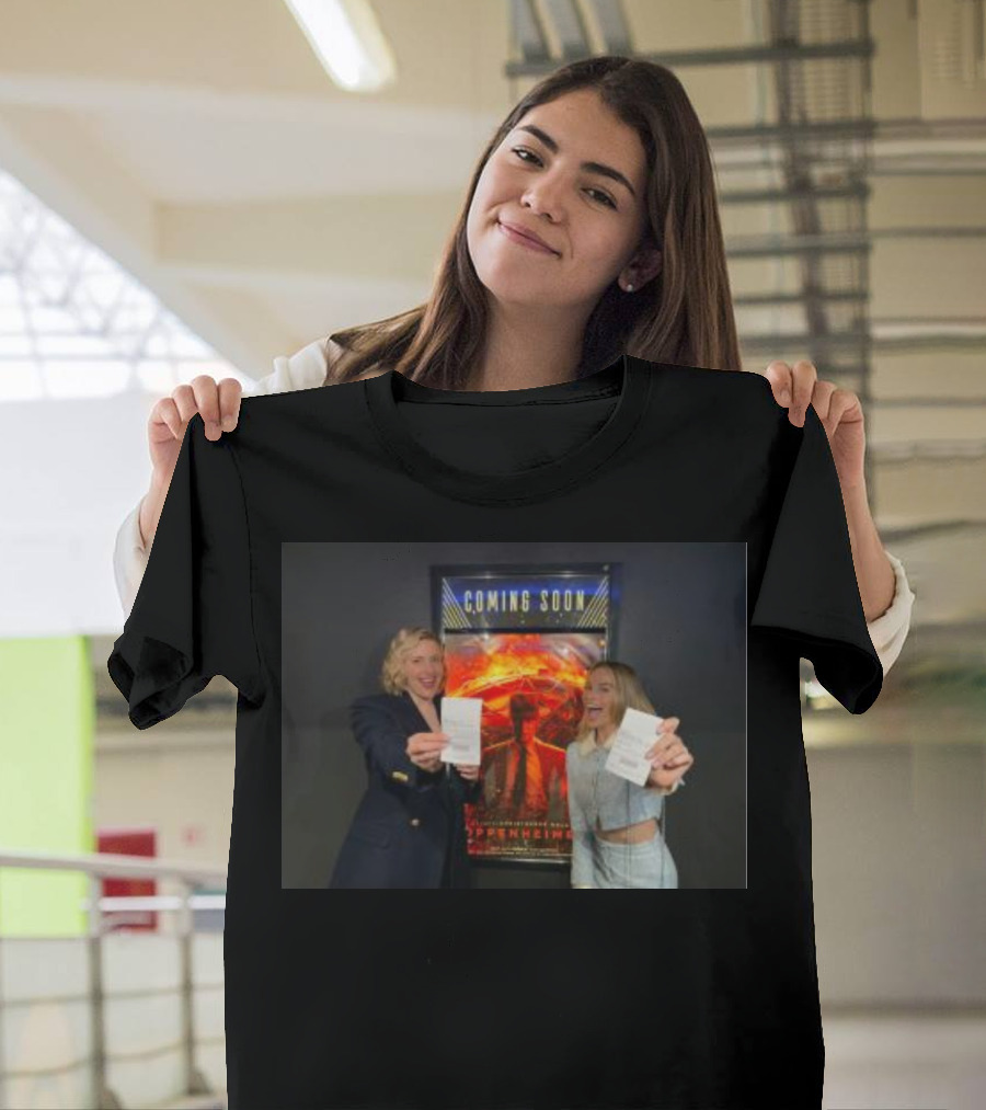 Coming Soon Oppenheimer Greta Gerwig Margot Robbie Holding Tickets T-Shirt