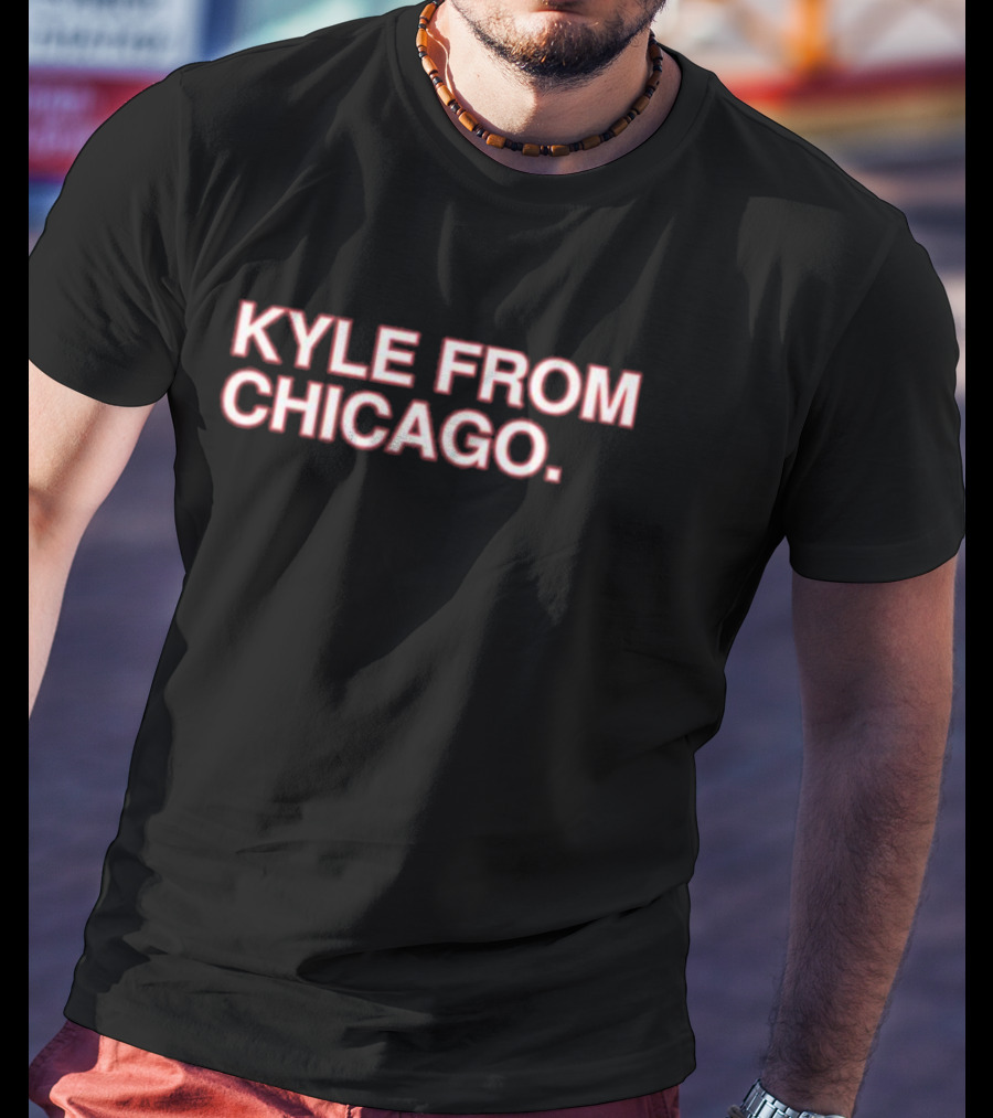 Luke Richardson Kyle From Chicago T-Shirt