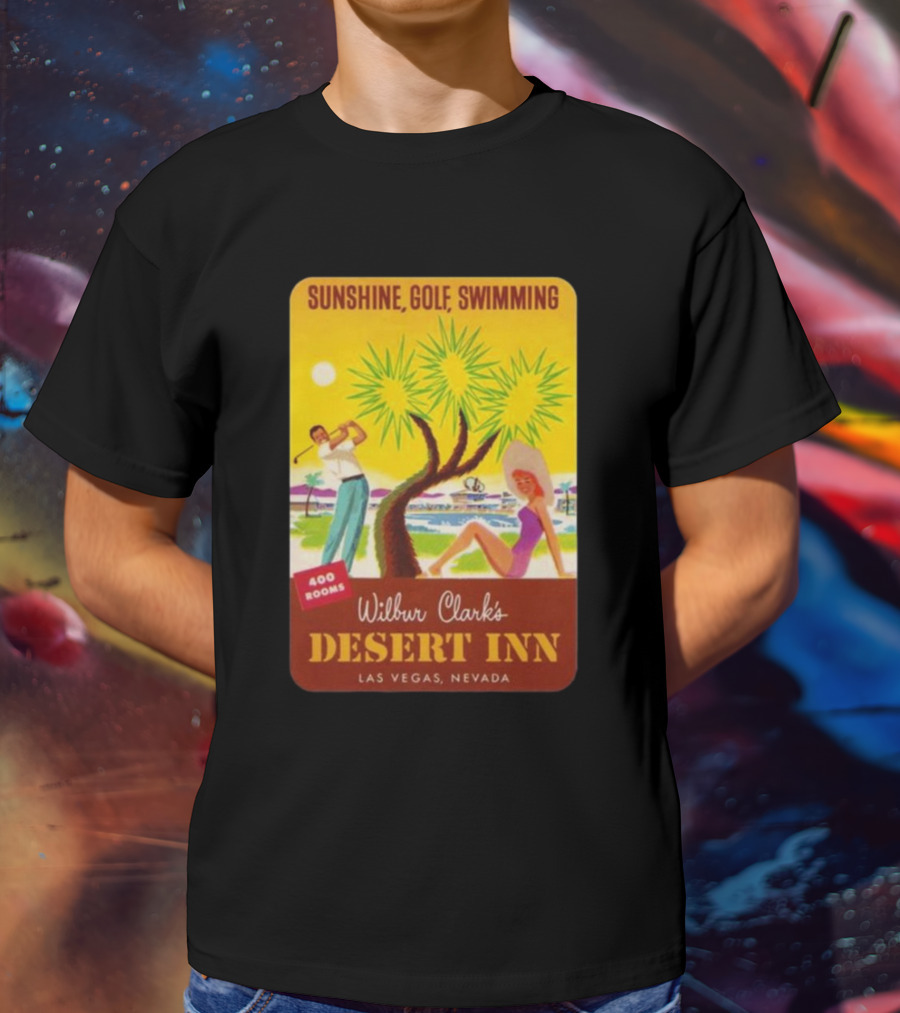 SUNSHINE GOLF SWIMMING WILBUR CLARK'S DESERT INN LAS VEGAS NEVADA 400 ROOMS T-Shirt