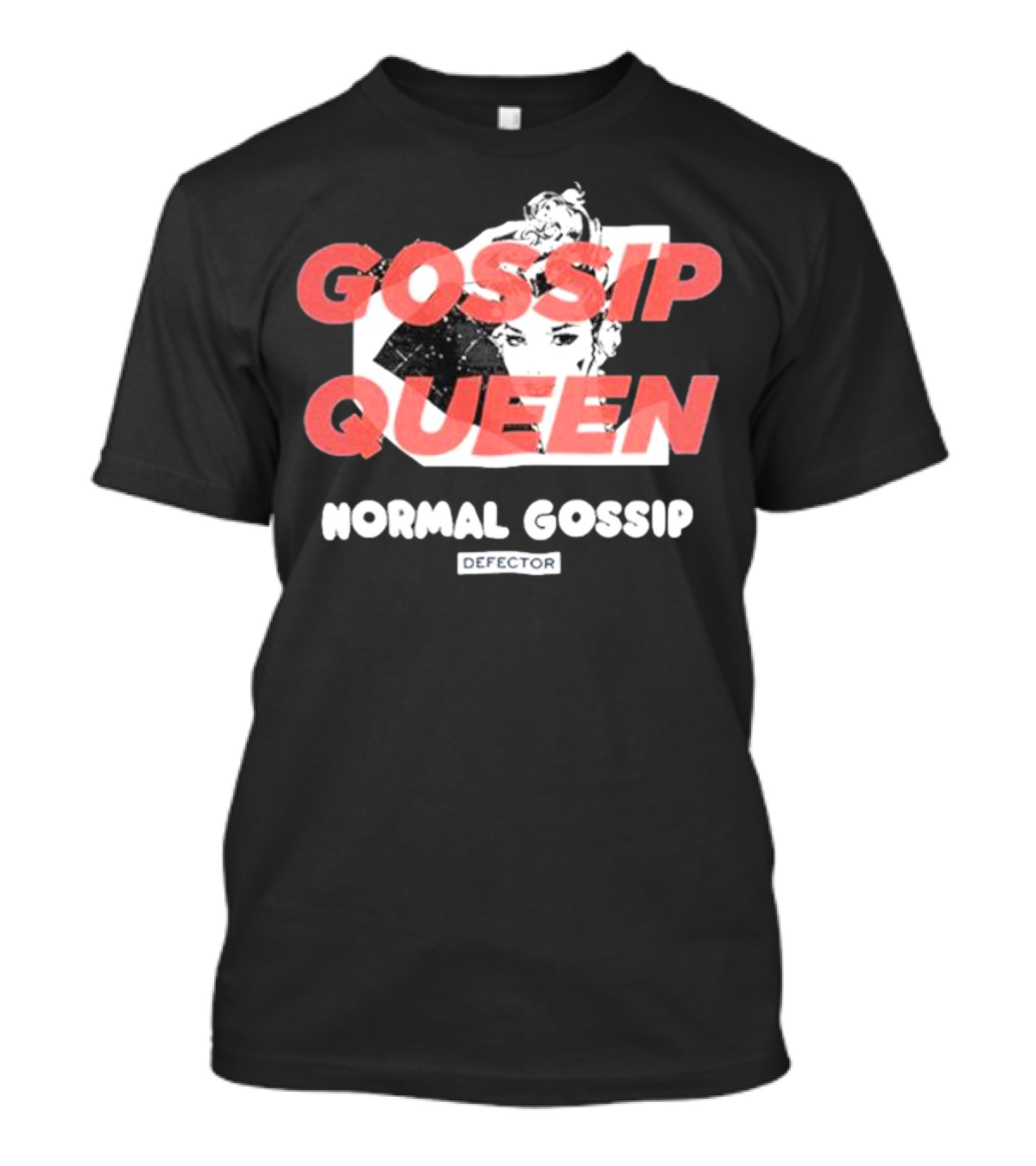 Gossip Queen Normal Gossip Defector T-Shirt