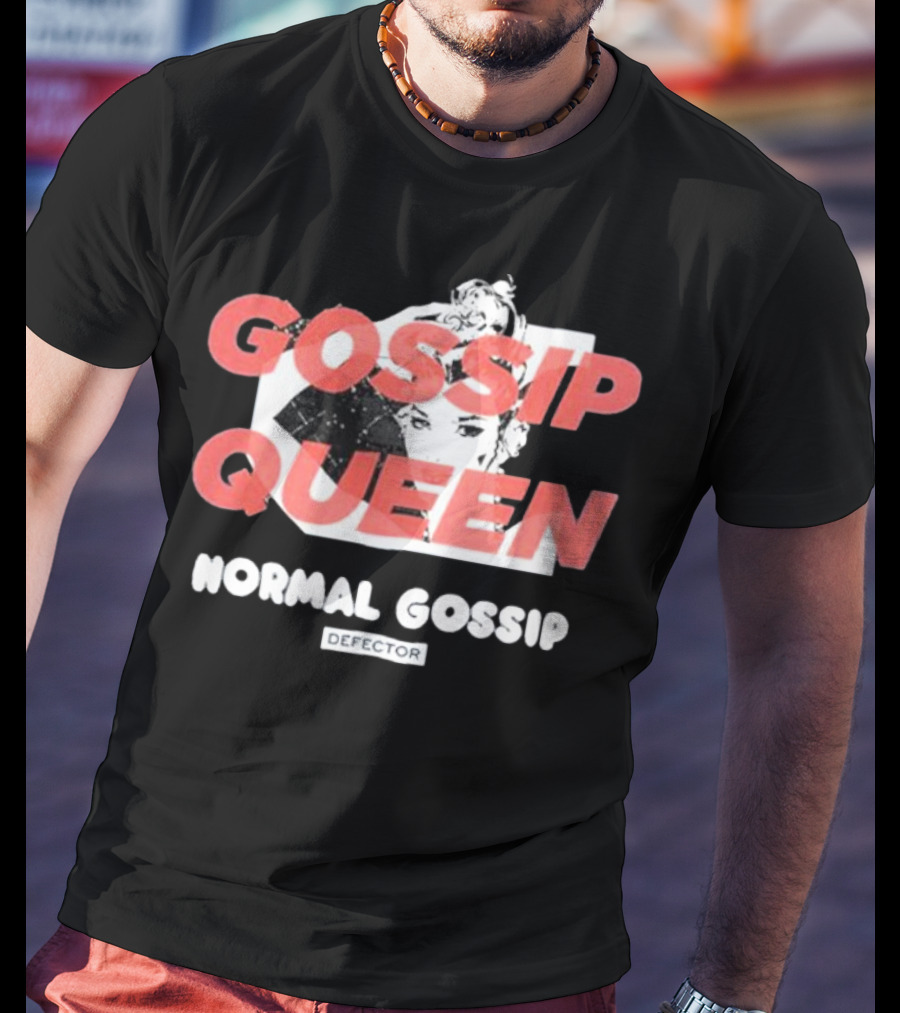 Gossip Queen Normal Gossip Defector T-Shirt
