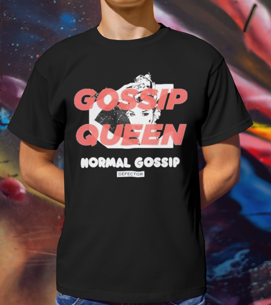 Gossip Queen Normal Gossip Defector T-Shirt
