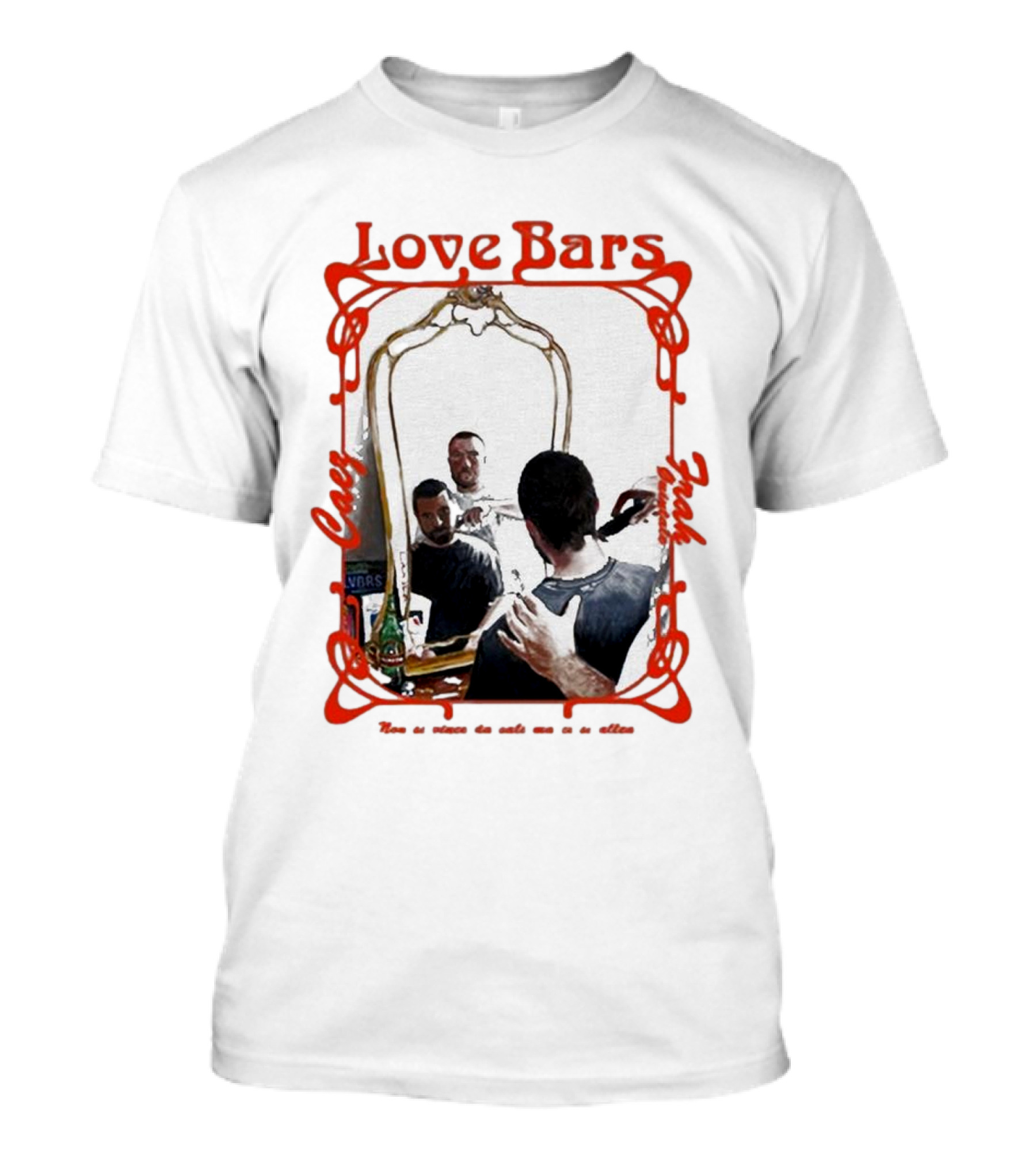 Love Bars Frah Quintale Cosa Farei Se Tutto Mi Volesse Bene T-Shirt