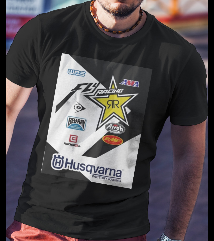 WPS AMA Fly Racing Rockstar Husqvarna Factory Racing Bel-Ray Airoh FMF Rockwell T-Shirt