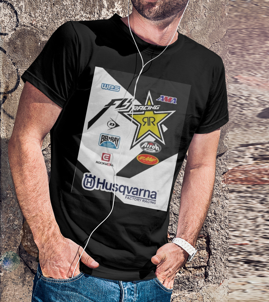 WPS AMA Fly Racing Rockstar Husqvarna Factory Racing Bel-Ray Airoh FMF Rockwell T-Shirt