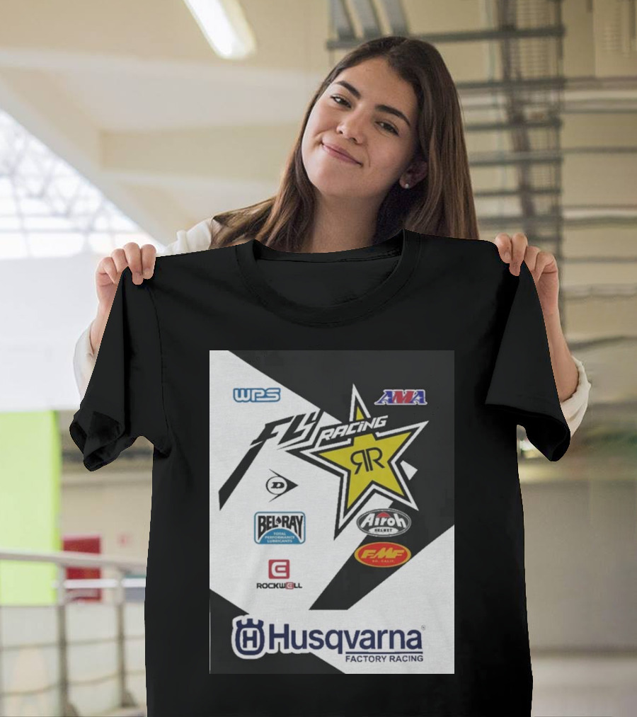 WPS AMA Fly Racing Rockstar Husqvarna Factory Racing Bel-Ray Airoh FMF Rockwell T-Shirt