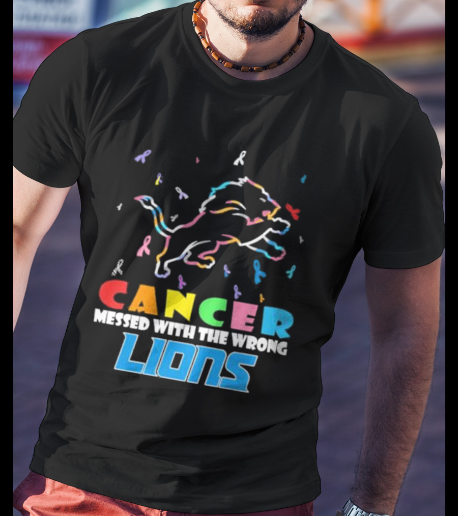 Cancer Messed With The Wrong Lions Detroit T-Shirt