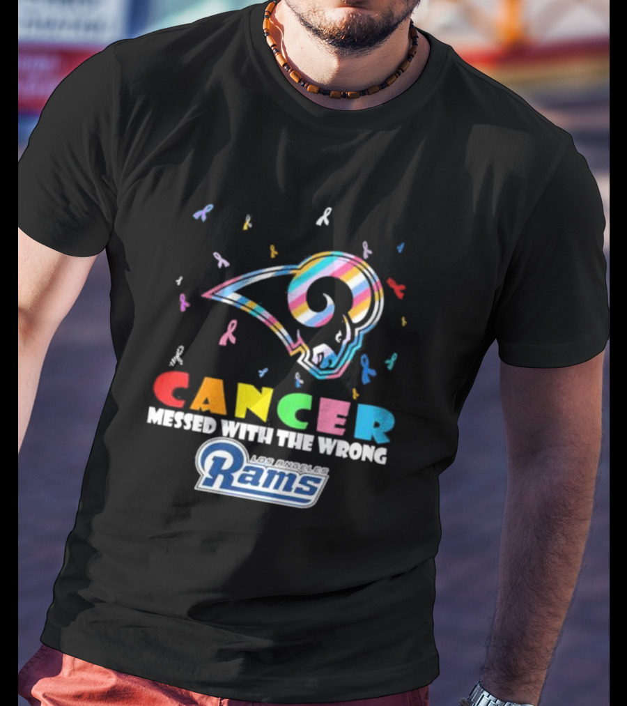 Cancer Messed With The Wrong Los Angeles Rams Multicolor Ribbon T-Shirt