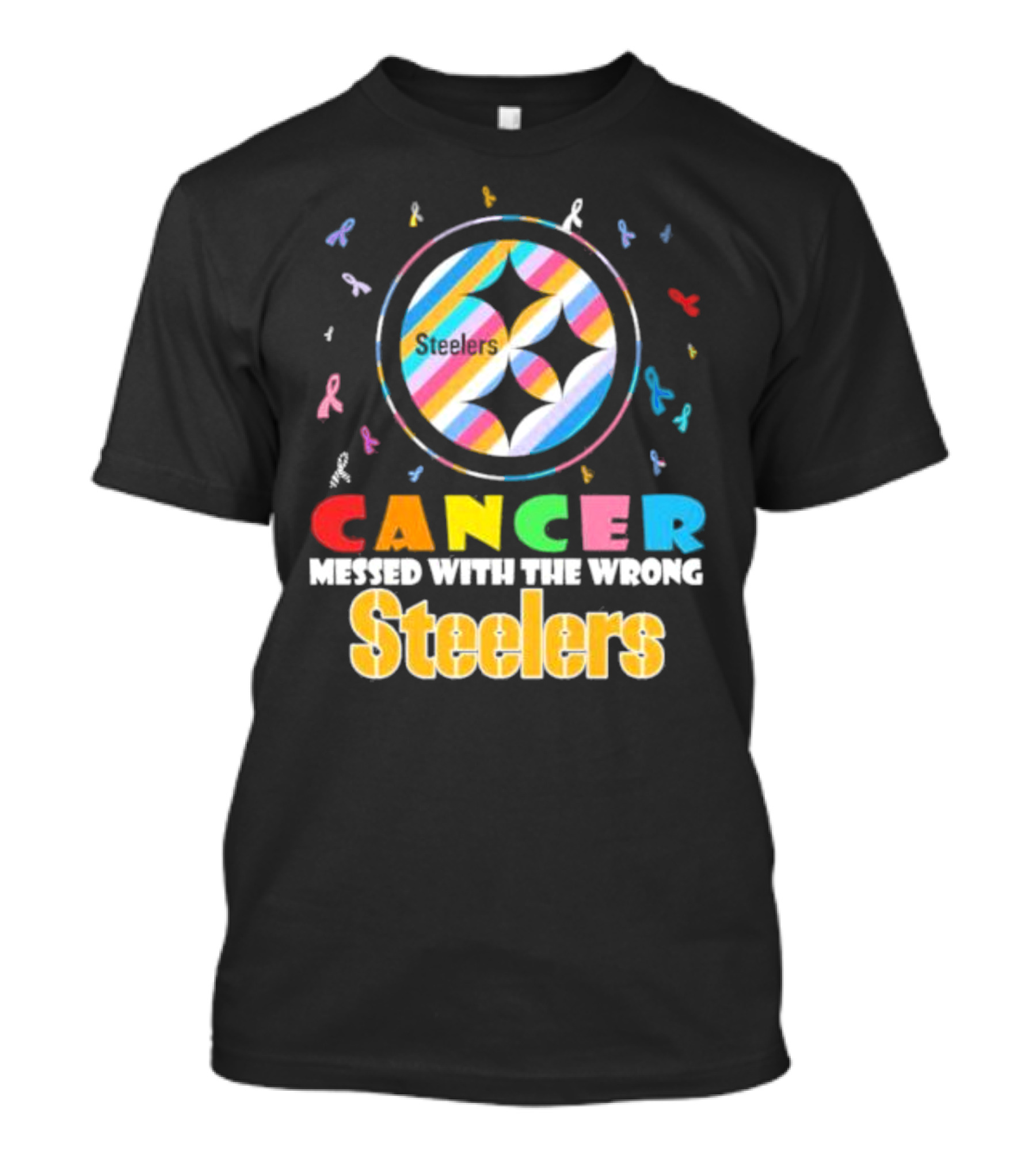 Cancer Messed With The Wrong Pittsburgh Steelers Colorful Ribbons T-Shirt