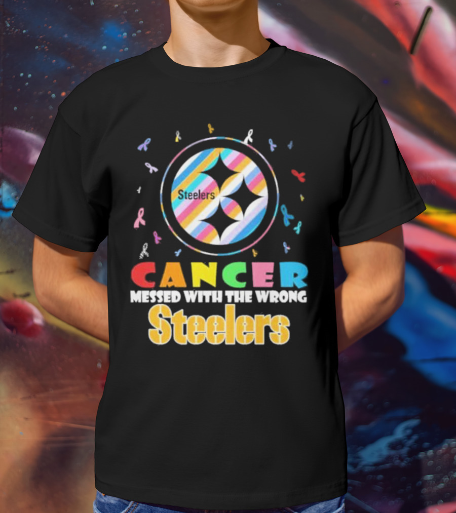 Cancer Messed With The Wrong Pittsburgh Steelers Colorful Ribbons T-Shirt