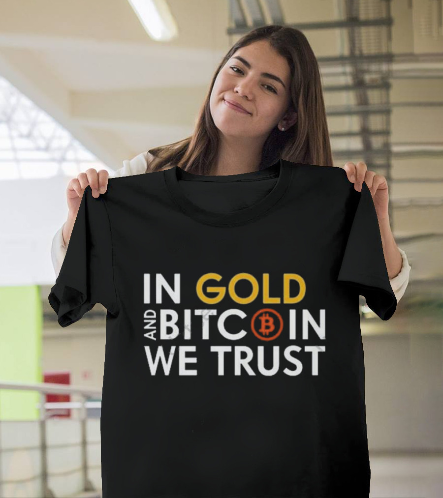 Marc Friedrich In Gold And Bitcoin We Trust Bitcoin T-Shirt
